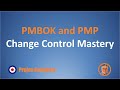 PMBOK and PMP change control mastery #PMP