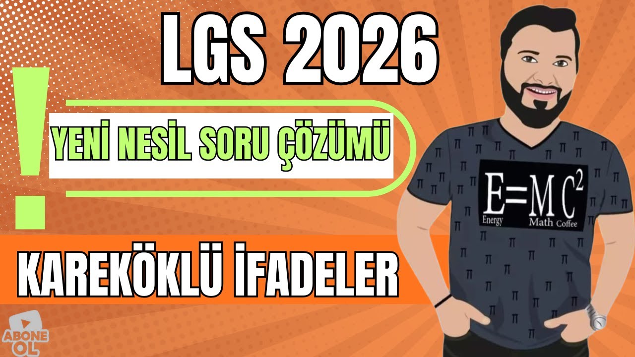 Kareköklü İfadeler Yeni Nesil Soru Çözümü |LGS 2026 |8.Sınıf Matematik|