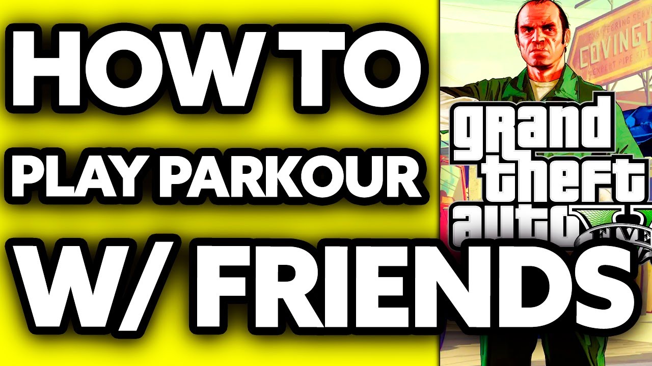 How To Play Parkour on GTA 5 with Friends 2025 - (PC, PS4, PS5, XBOX)