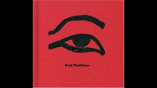 Fears | Serj Tankian B-Sides & Rarities Vol. 1