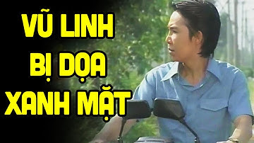 Vũ Linh "xe ôm" bị dọa xanh mặt vì tán nhầm gái 🤣🤣🤣 - Cải Lương Xưa Vũ Linh, P Mai, T Hằng, N Đáng