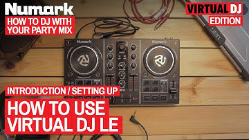 How To Use Virtual DJ LE - How To DJ With Your Numark Party Mix (Virtual DJ Edition), 4 of 20