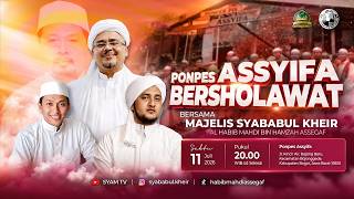🔴(LIVE) PONPES ROUDHOH ASSYIFA BERSHOLAWAT | MAJELIS SYABABUL KHEIR