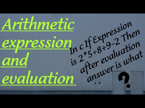 Arithmetic expression and precedence in c