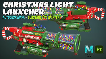 Christmas Light Launcher | Autodesk Maya + Substance 3D Painter