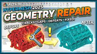 Hypermesh 2025 | New Interface | Geometry Repair Manual