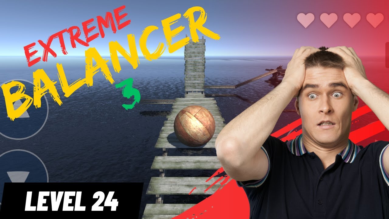 Extreme Balance 3 | Level 24 | Epic challenge By H.A.K GAMING #gaming # ...