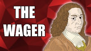 Pascal's Wager EXPLAINED | The Pensées by Blaise Pascal