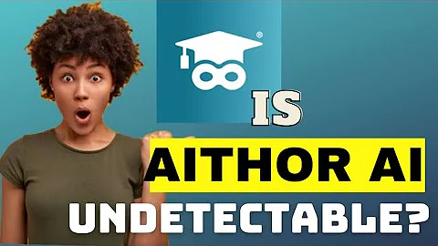 Is aithor.com a good free and undetectable AI tool for a research paper, literature review