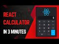 React Calculator in 3 Minutes