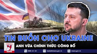 Anh chính thức công bố tin buồn đến Ukraine, Kiev chẳng ngại đáp trả \\