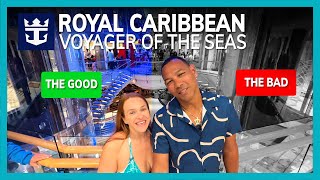 PROS & CONS ROYAL CARIBBEAN VOYAGERS OF THE SEAS