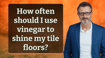 How often should I use vinegar to shine my tile floors?