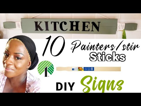 10 painters/stir stick DIY signs/Dollar tree items 2022