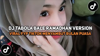 Download Lagu TABOLA BALE RAMADHAN 2026! 🕌 SAHUR SAMBIL JEDAG JEDUG? REMIX VIRAL TIKTOK TERBARU PENYAMBUT PUASA! MP3