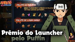 COMO PEGAR AS RECOMPENSAS DO LAUNCHER NO MOBILE - NARUTO ONLINE 