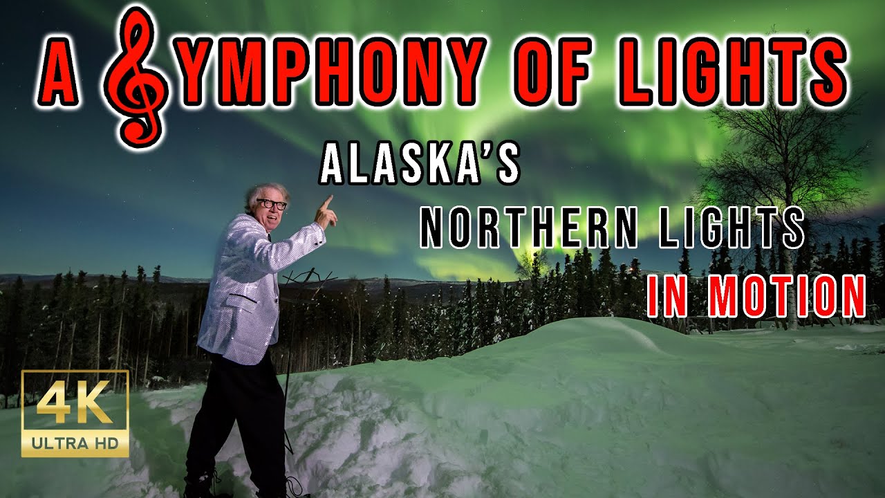 A Symphony of Lights - Alaska's Northern Lights in Real-Time Video ...