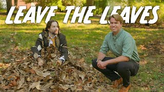 Leave the Leaves