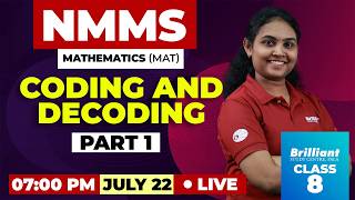 NMMS Mathematics (MAT) LIVE Class 8 | Coding and Decoding Part 1  | Brilliant Study Centre Pala