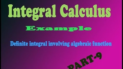 VTU Engineering Maths 1 Integral involving algebraic function example (PART-9)