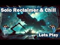 Solo Reclaimer and Chill | Release 4.0