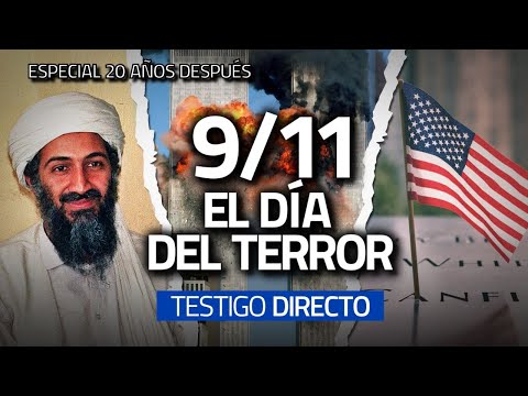 🔴EN VIVO 20 años del 9/11: el acto terrorista que marcó la historia - Testigo Directo