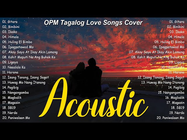 Filipino OPM Acoustic Love Songs Playlist 2023 ❤ Top Tagalog Acoustic Songs Of All Time ❤ Gitara class=