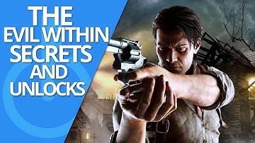 The Evil Within Secrets and Unlocks