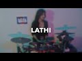 WEIRD GENIUS - LATHI DRUM COVER