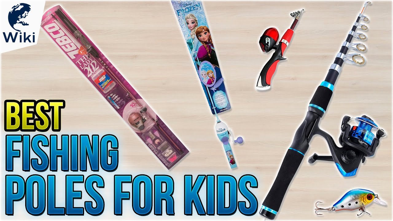 6 Best Fishing Poles For Kids 2018 