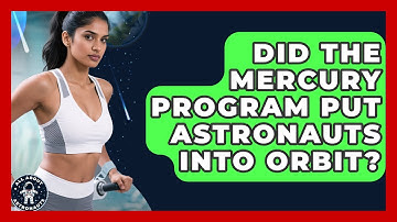 Did The Mercury Program Put Astronauts Into Orbit? - All About Astronauts