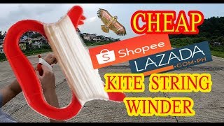 Cheap Kite String Winder from LAZADA SHOPEE - Review