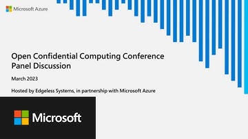 OC3 2023 | Industry Perspectives | The impact and future of confidential computing