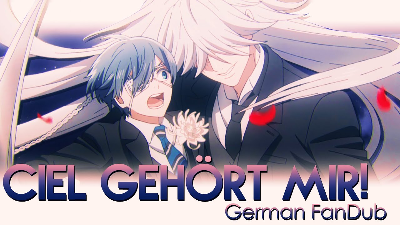 「HHD」 Black Butler: Public School Arc - Ciel gehört mir! | German Dub