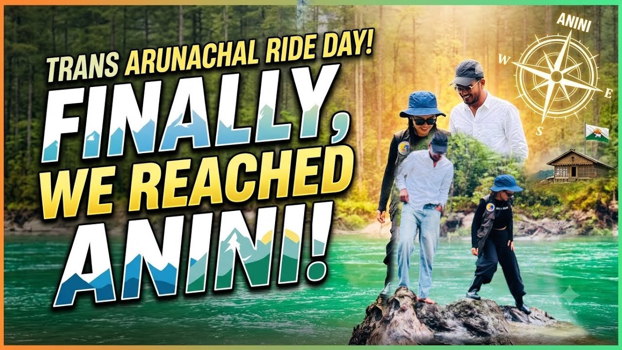 FINALLY! We Reached ANINI 😱 | Arunachal Pradesh’s Most Remote Paradise | Trans Arunachal Ride