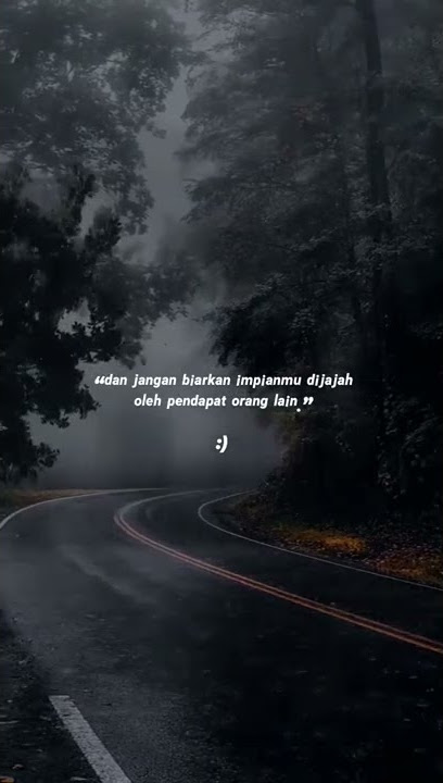 Story WA ' Jangan biarkan impianmu di jajah oleh pendapat orang lain'