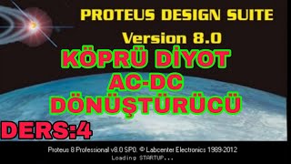Proteus 8 Ders4 Köprü Di̇yot Ve Kolay Fi̇ltreleme.