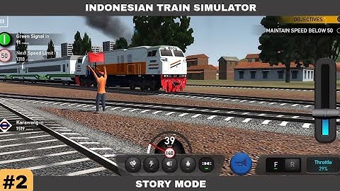 INDONESIAN TRAIN SIMULATOR : Story Mode Chapter 3 & 4 Gameplay Walkthrough Android Part 2