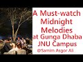 Capture de la vidéo A Must Watch Midnight Melodies At Gunga Dhaba Jnu Campus #Bollywoodclassics #Bollywoodmelody