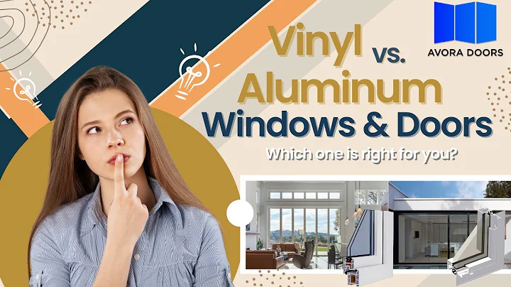 Vinyl vs. Aluminum: Which Windows and Doors Are Best for Your Home? | Avora Doors