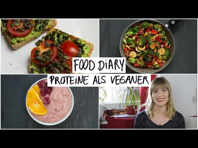 Food Diary Vegan Kalorienarm Proteinreich Als Veganer Youtube