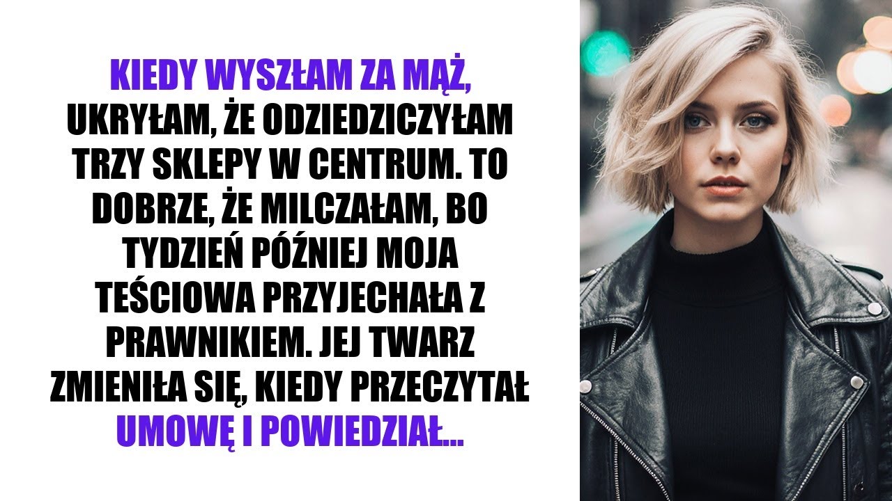 KIEDY WYSZŁAM ZA MĄŻ, UKRYŁAM, ŻE ODZIEDZICZYŁAM TRZY SKLEPY W CENTRUM. TO DOBRZE, ŻE MILCZAŁAMŁ…