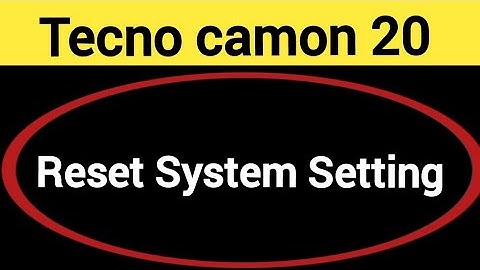 How to reset system setting Tecno Camon 20, system setting reset kaise karen
