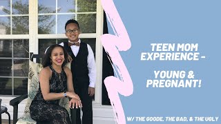My Teen Mom Experience | Young &amp; Pregnant