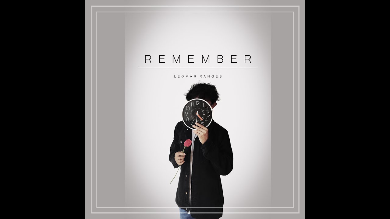 Remember -Leomar Ranges (Lyric Video) auf YouTube ansehen Remember -Leomar Ranges (Lyric Video) auf YouTube ansehen