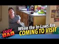 When the IN-LAWS are coming to visit | Dude Dad