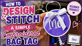 HOW TO MAKE A SIMPLE BAG TAG || digitize and stitching