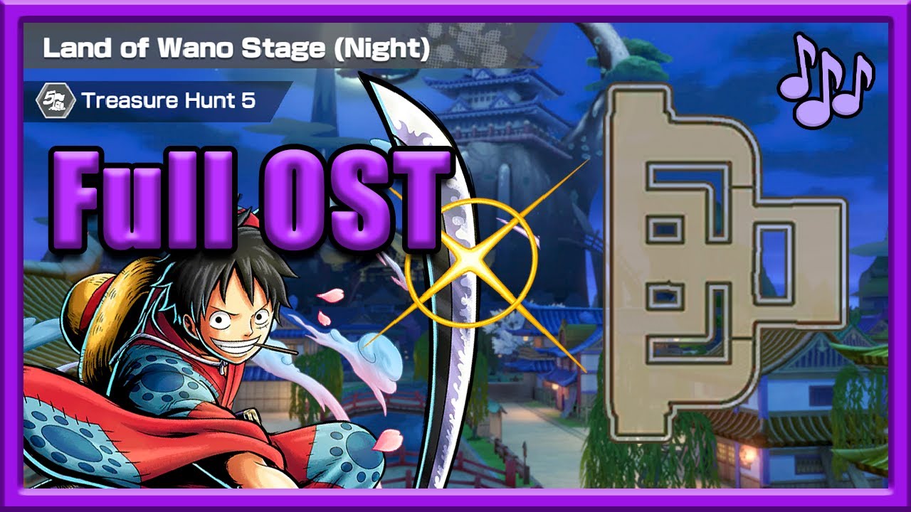 [OST] Land of Wano, Night One Piece Bounty Rush 10 min Loop YouTube