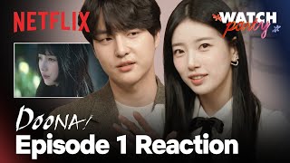 [Watch Party] SUZY and Yang Sejong react to DOONA! Episode 1 | Netflix [ENG SUB]