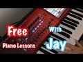 Free Piano Lessons with Jay Lesson 1